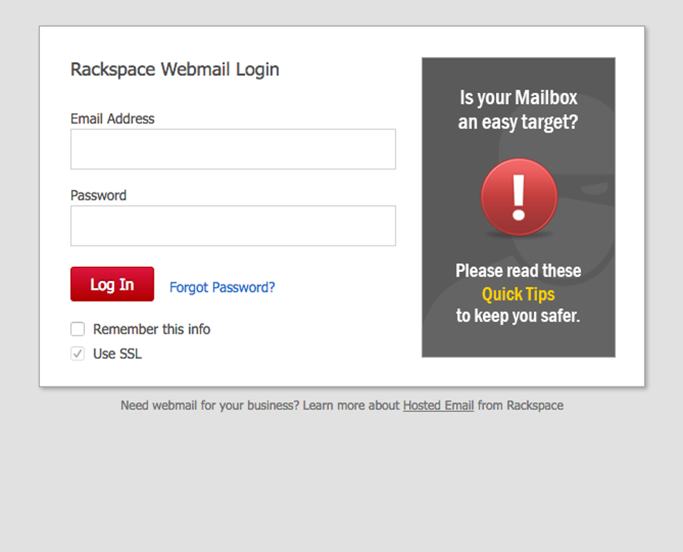 Webmail. Access e-mail account. Rackspace. Email address password remember me forget password.